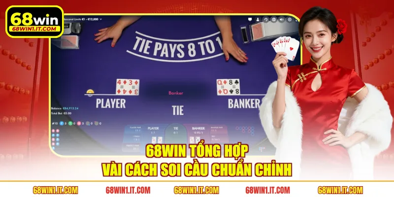 68WIN tổng hợp vài cách soi cầu chuẩn chỉnh