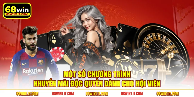Một số chương trình khuyến mãi độc quyền dành cho hội viên